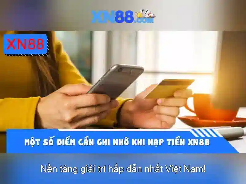 Nạp tiền tại XN88