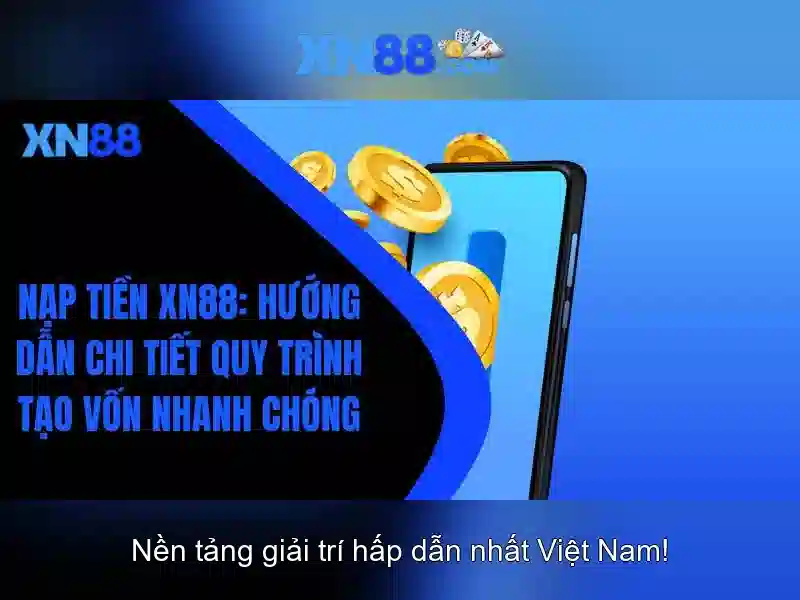 Cách Nạp Tiền XN88